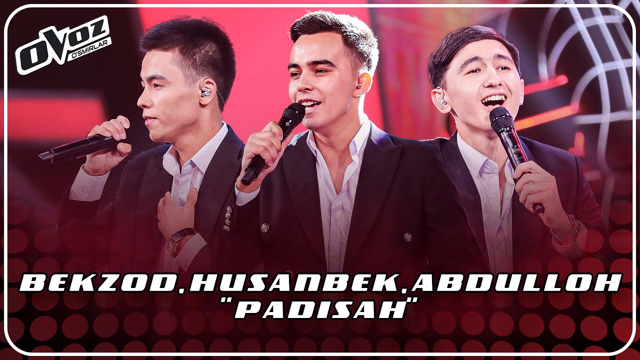 Ovoz O'smirlar - BEKZOD, HUSAN, ABDULLOH | PADIŞAH - SIBEL CAN (KUMUSH RAZZOQOVA)