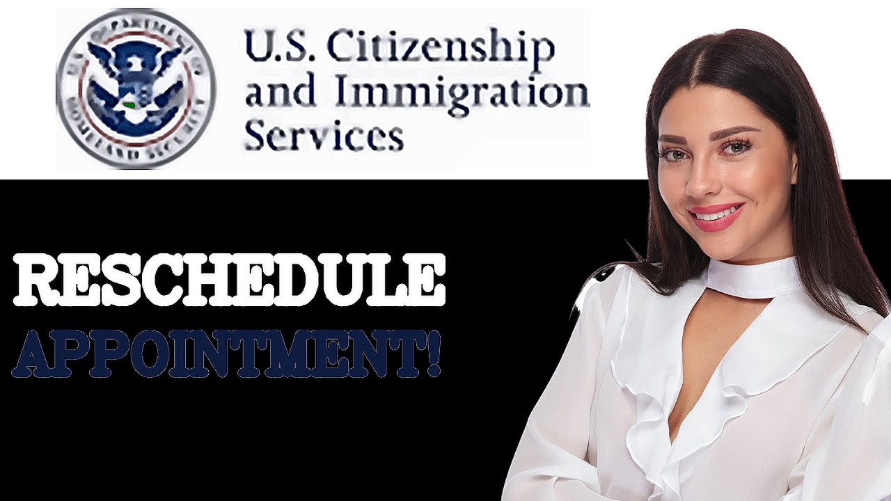 How To Reschedule Uscis Appointment (2025)