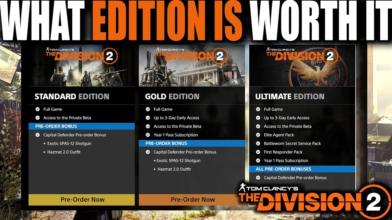 BUYING THE DIVISION 2 BUT WHAT EDITION SHOULD YOU BUY.... STANDARD, GOLD OR ULTIMATE EDITION?
