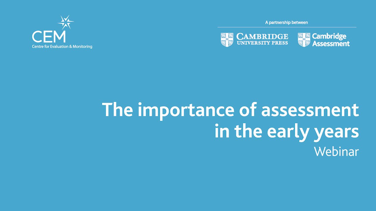 The importance of assessment in the early years