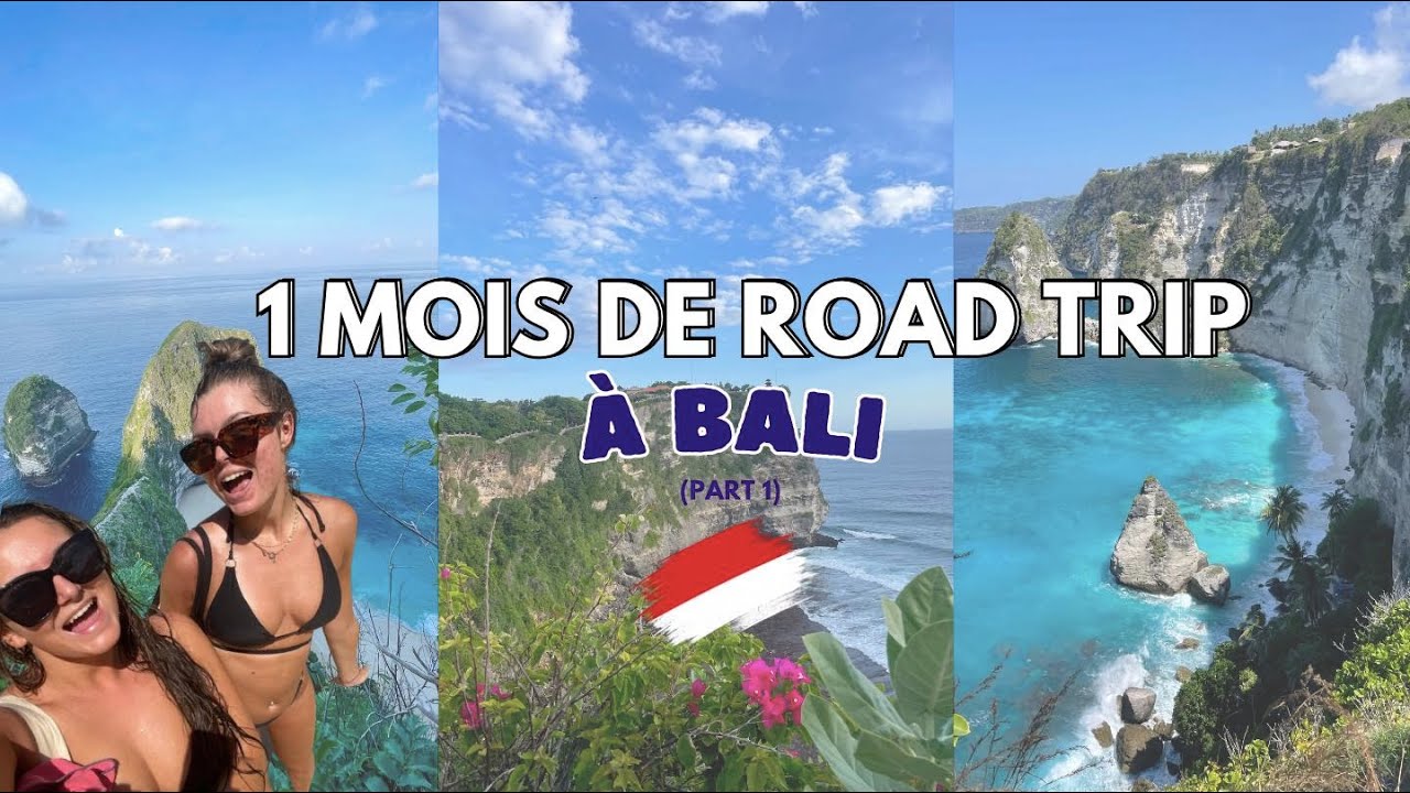 ÉPISODE 6 - UN MOIS DE ROAD TRIP À BALI (part 1)