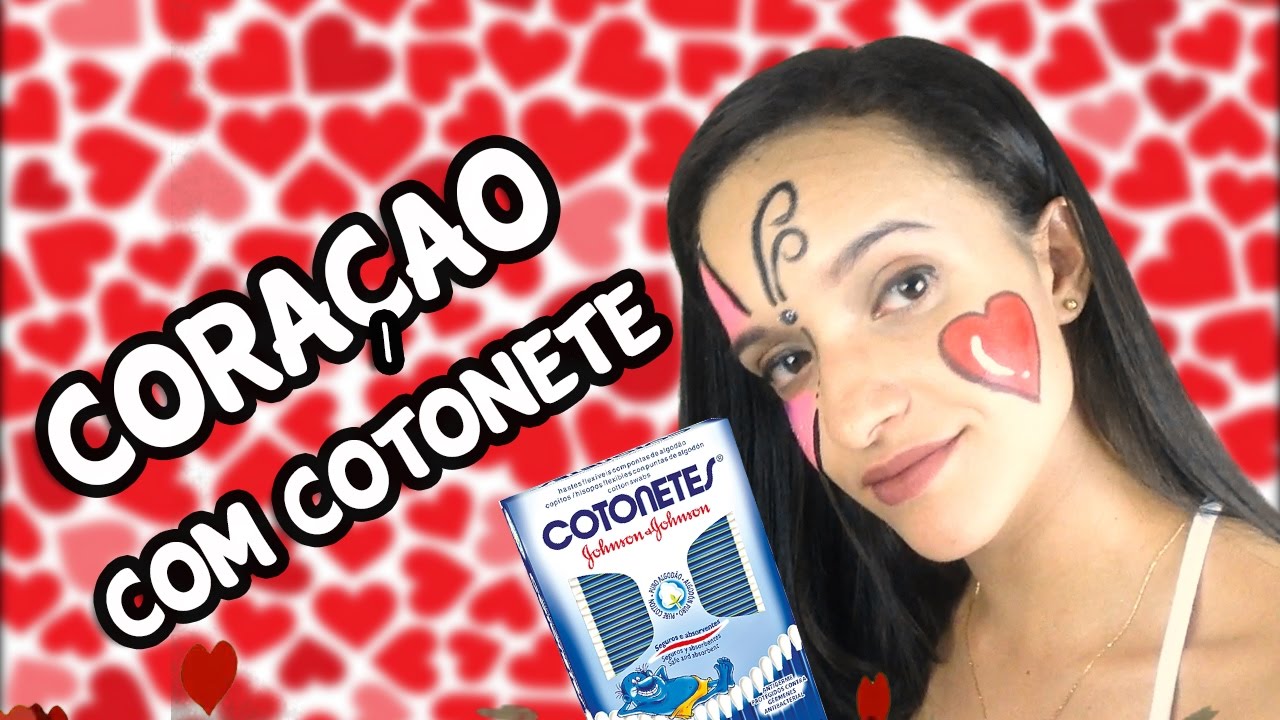 Coração feito com cotonete! - Você consegue fazer pintura de rosto