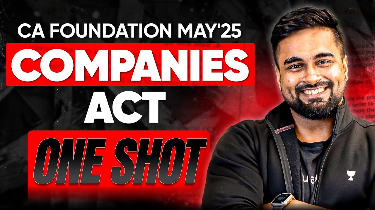 Companies Act 2013 CA Foundation Business Laws One Shot | CA CS Shantam Gupta