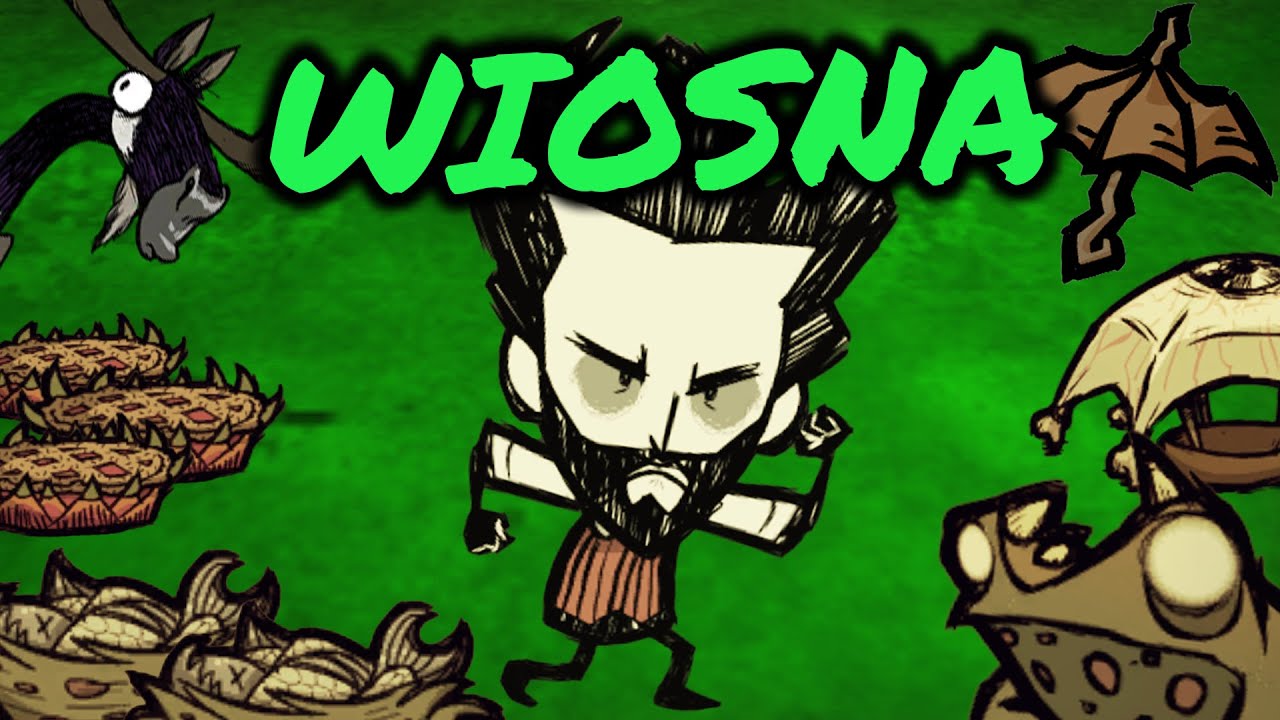 JAK PRZEŻYĆ WIOSNĘ w DON'T STARVE TOGETHER