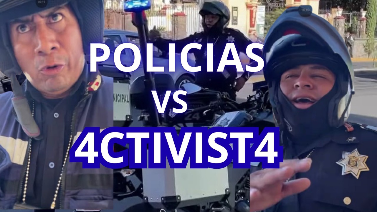 POLICIAS vs 4CTIVIST4 se DICEN de TODO