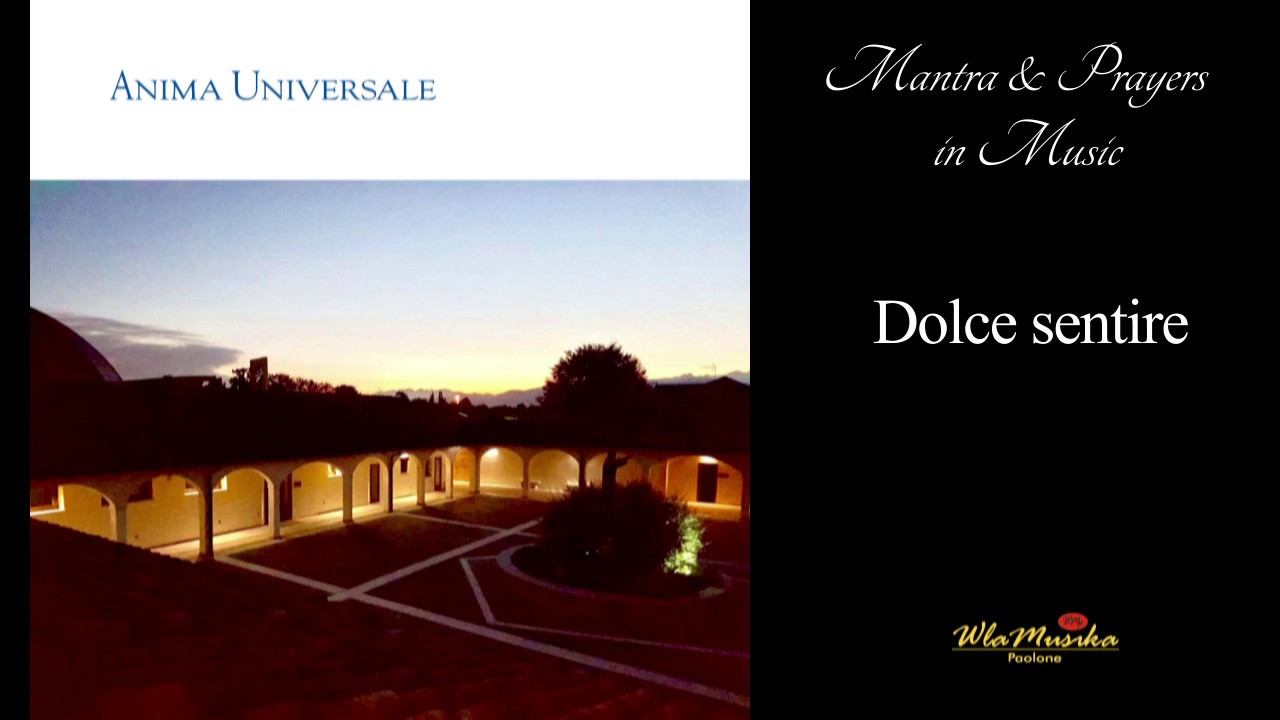 DOLCE SENTIRE