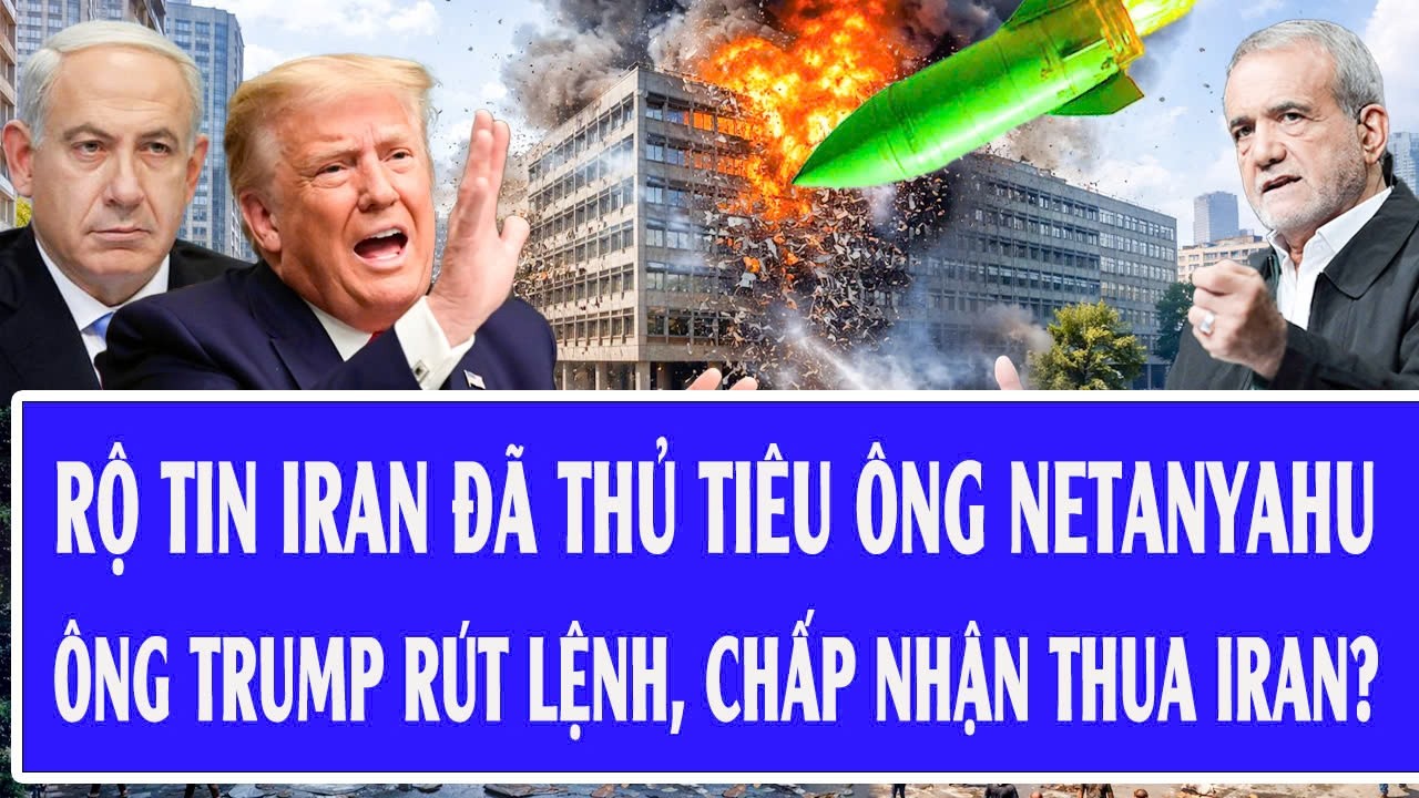 Quốc tế hôm nay 11/3:Rộ tin Iran đã thủ tiêu ông Netanyahu, ông Trump rút lệnh, chấp nhận thua Iran?