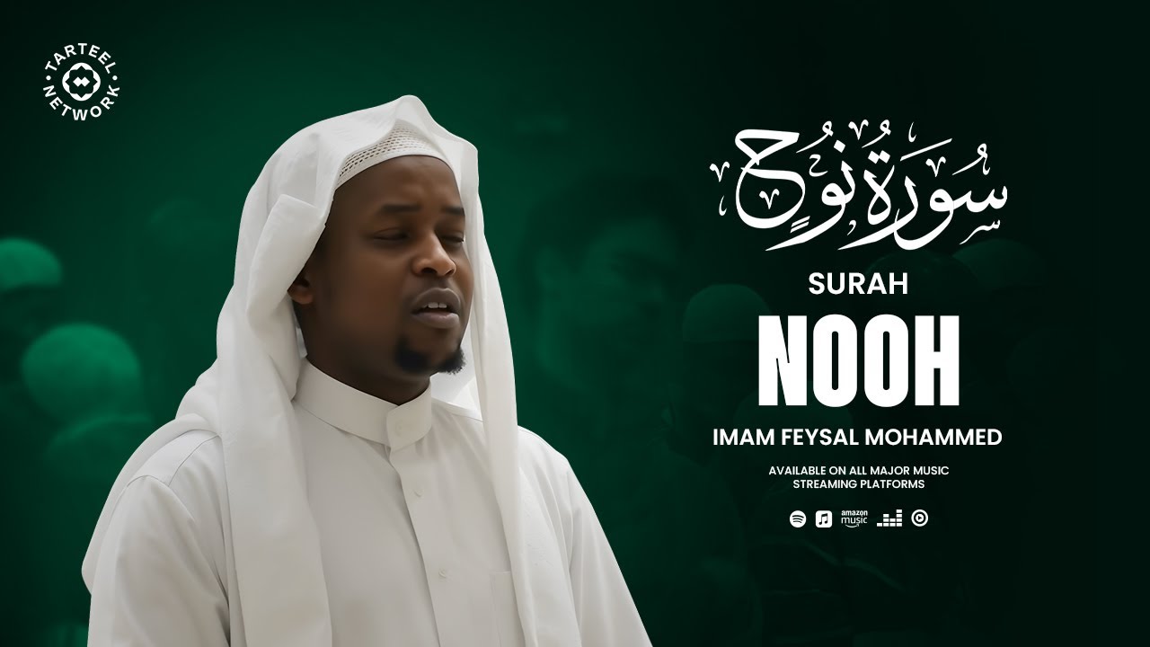 Refreshing Recitation of Surah Nooh (سورة نوح)