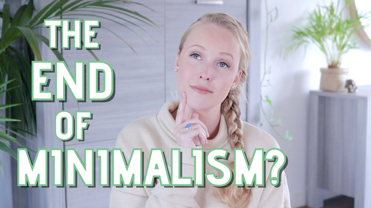 So... I guess minimalism is over now? (The end of minimalism)