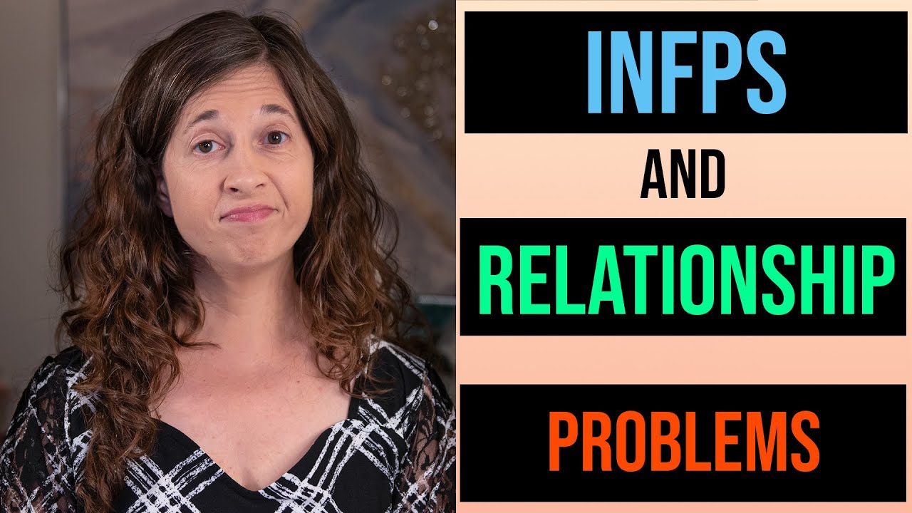 Самая большая проблема INFP в отношениях