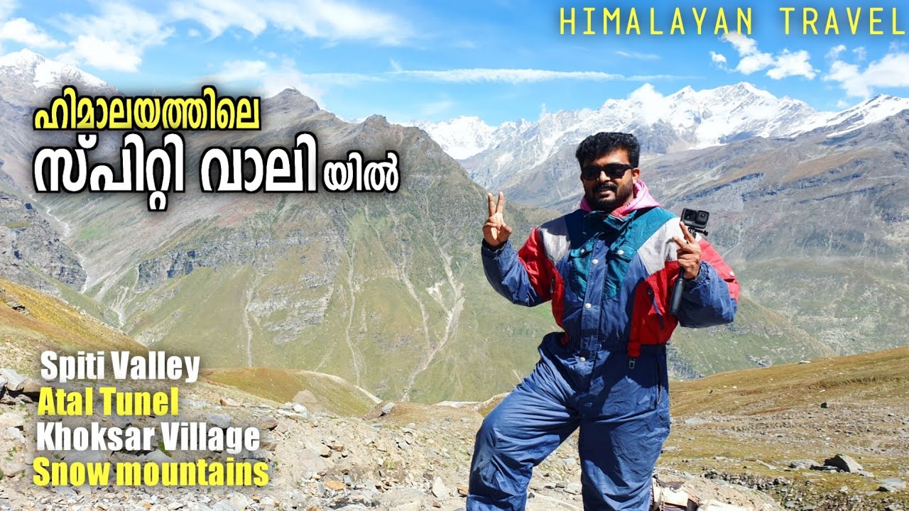 Spiti valley | Himalayan travel | Ep#11 | മഞ്ഞുമലയും വിസ്മയക്കാഴ്ച്ചകളും| #himachal #spitivalley