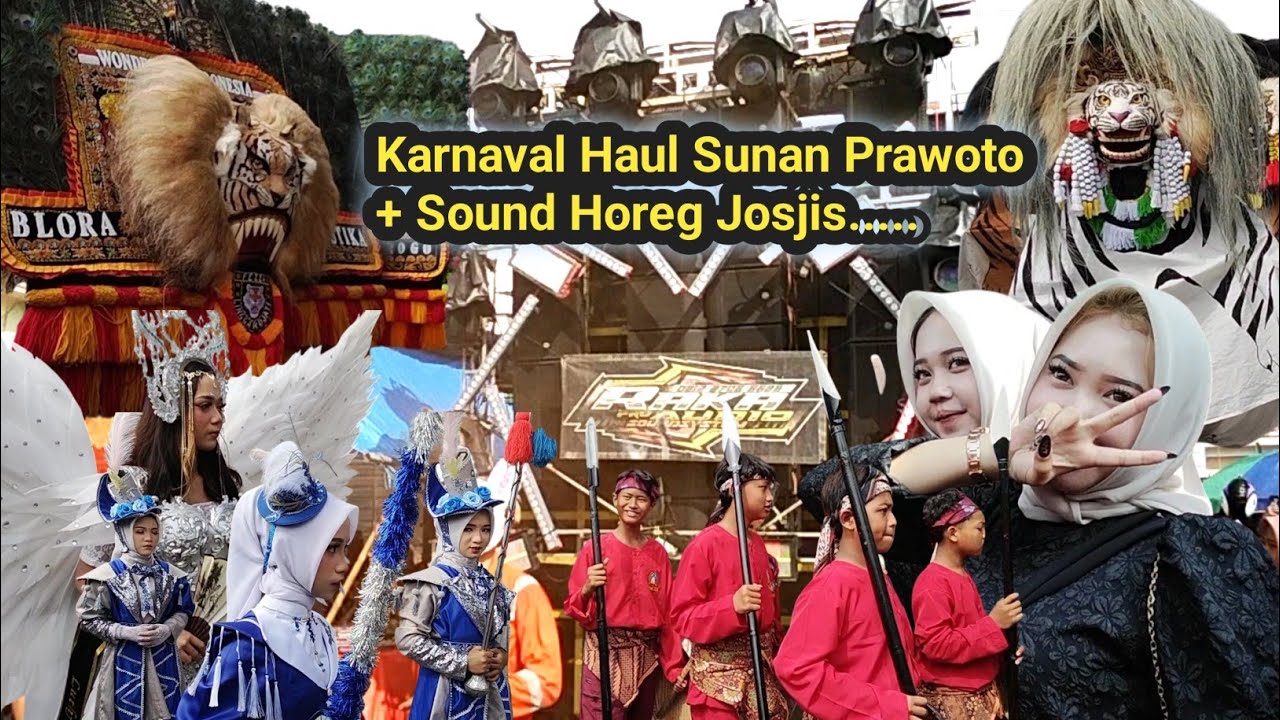 Durasi Panjang!! KARNAVAL HAUL SUNAN PRAWOTO SUKOLILO & BARONGAN BLORA SOUND HOREG PATI 