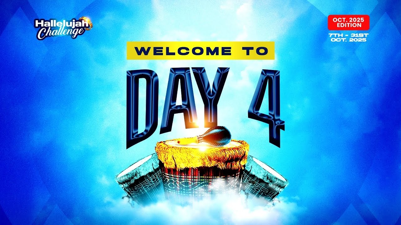 HALLELUJAH CHALLENGE || OCT 2025 || DAY 4