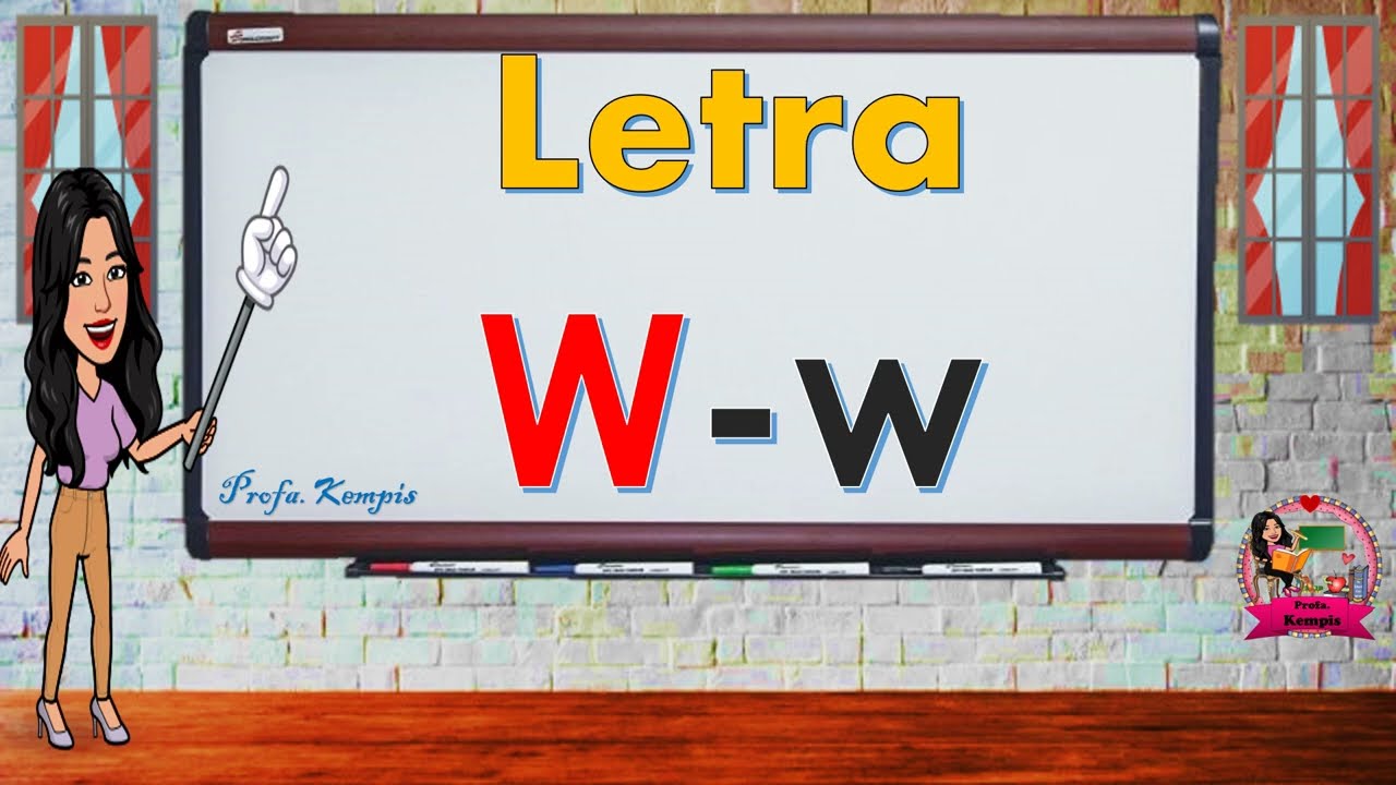 Letra w