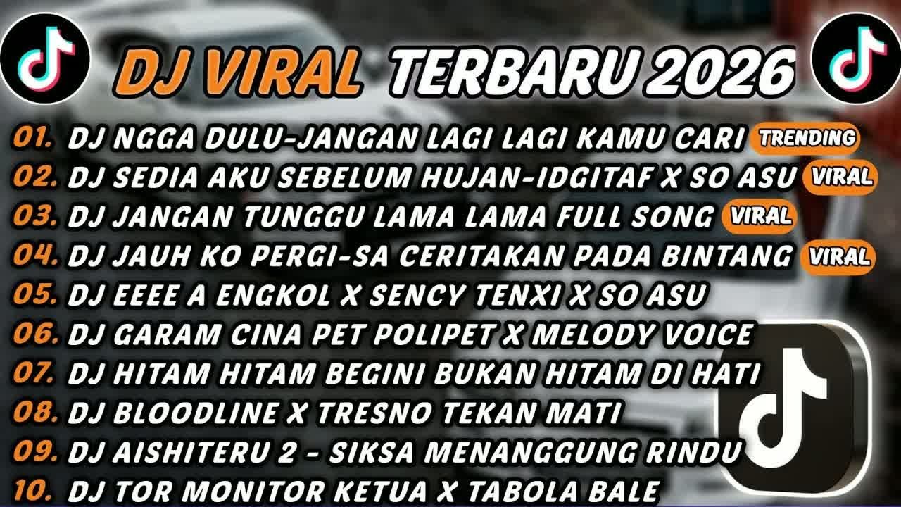 DJ TIKTOK TERBARU 2026 - DJ NGGA DULU-JANGAN LAGI LAGI KAMU🎵DJ SEDIA AKU SEBELUM HUJAN X SO ASU🎵