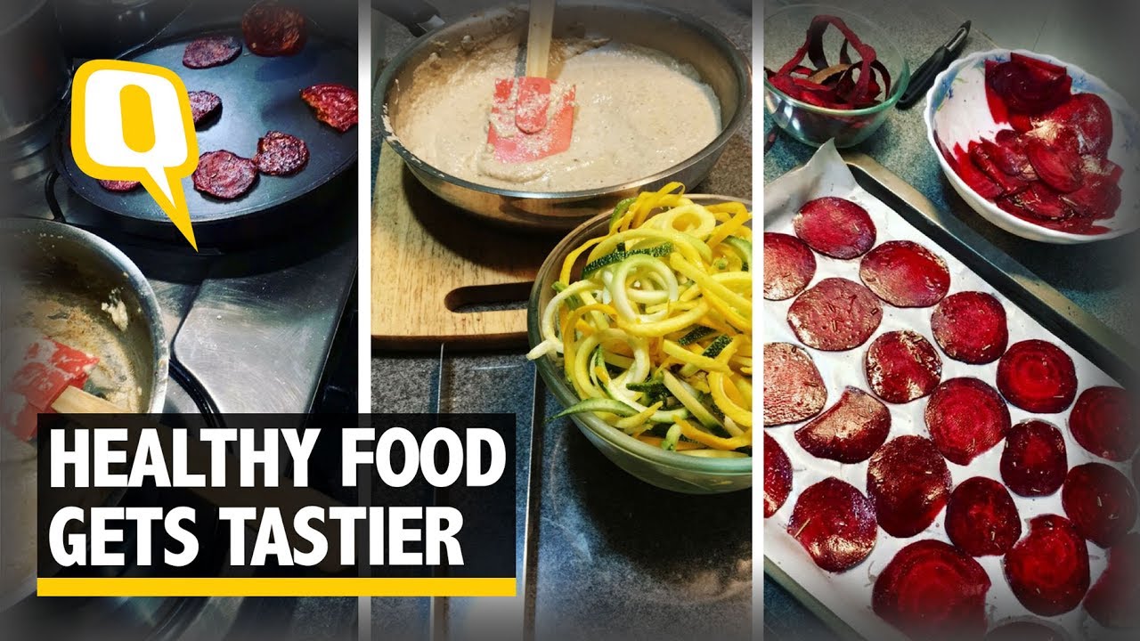 How Tasty Can &lsquo;Healthy Food&rsquo; Really Be? - The Quint
