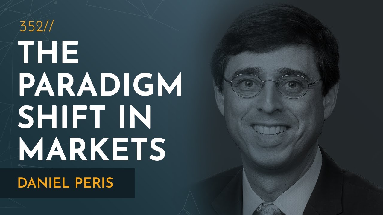 The Coming Paradigm Shift in the Stock Market | Daniel Peris