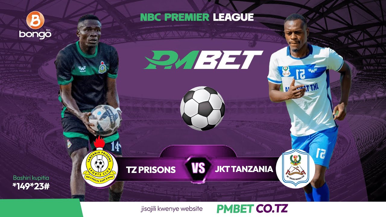 🔴#LIVE MATCH : TZ  PRISONS FC  ( 0 )  vs  ( 0 ) JKT TANZANIA  |  NBC Premier League.