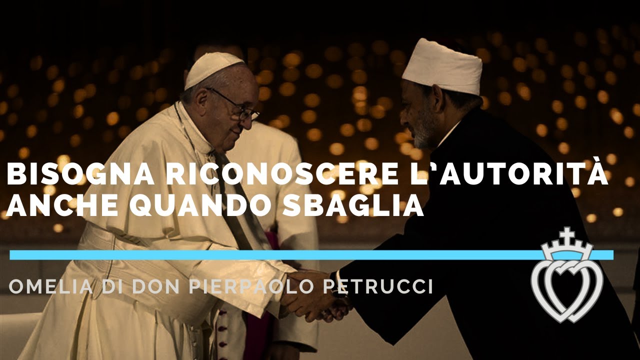 Bisogna riconoscere l’autorità anche quando sbaglia