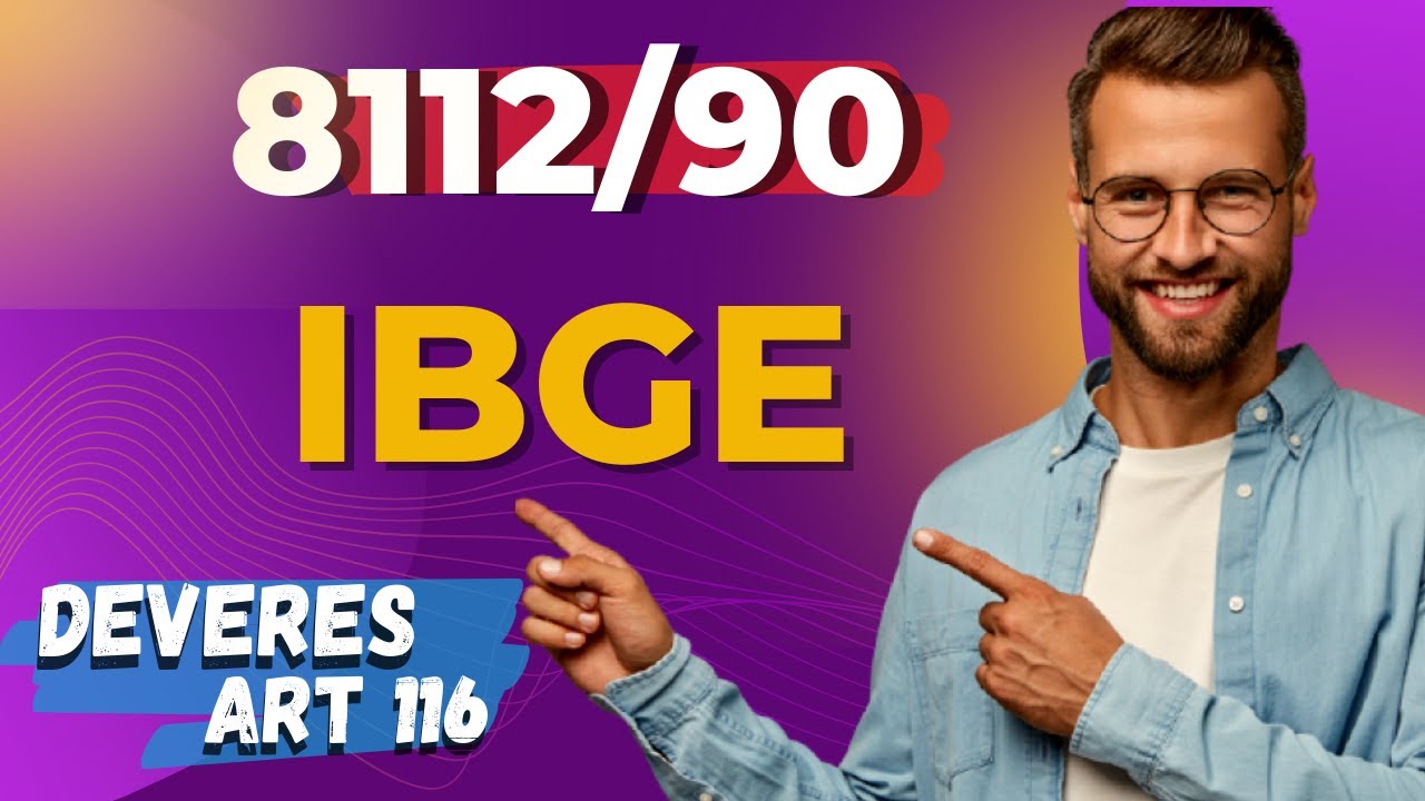 Lei 8112 - IBGE 2022 - deveres do servidor (art 116 )