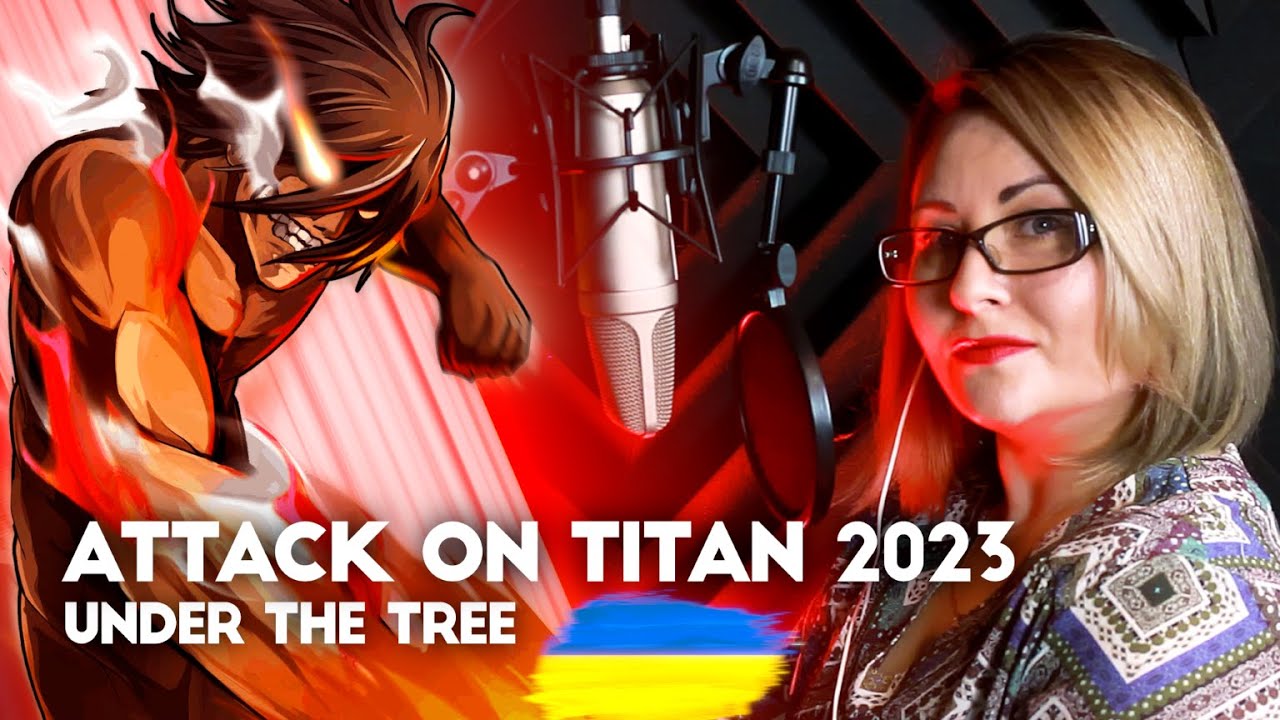[UKR] Attack on Titan 『UNDER THE TREE』 by Nika Lenina & LevDex ft Curse