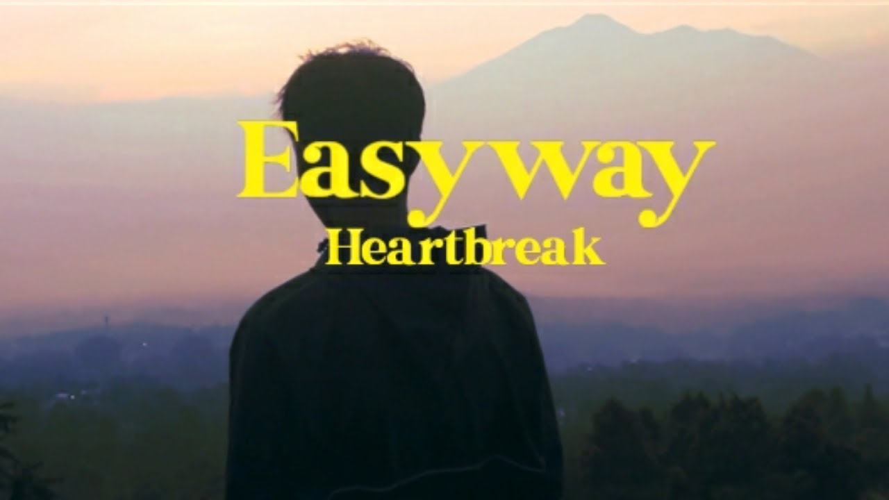 EASYWAY - Heartbreak (Official Music Video)
