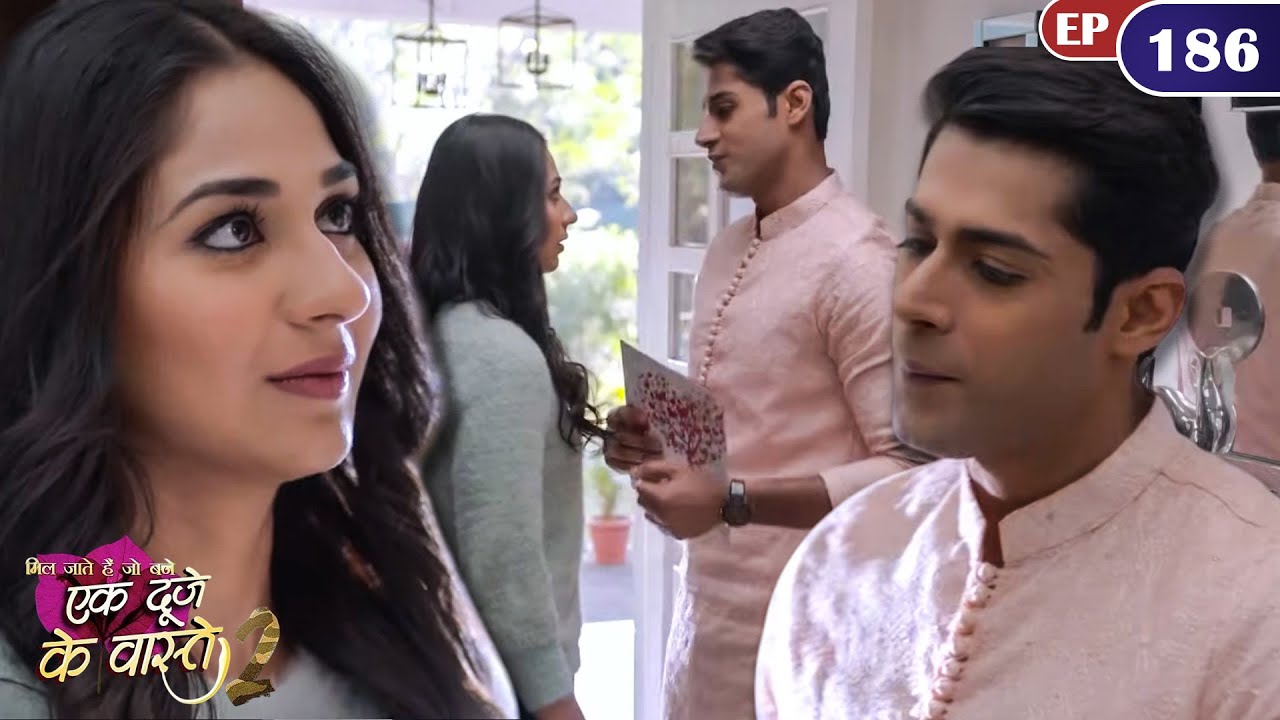 क्या श्रवण दूर करेगा सुमन का गुस्सा? | Episode 186 | Ek Duje Ke Vaaste S2 | Mohit  | Har Pal Zindagi