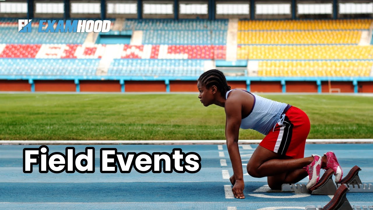 FIELD EVENTS