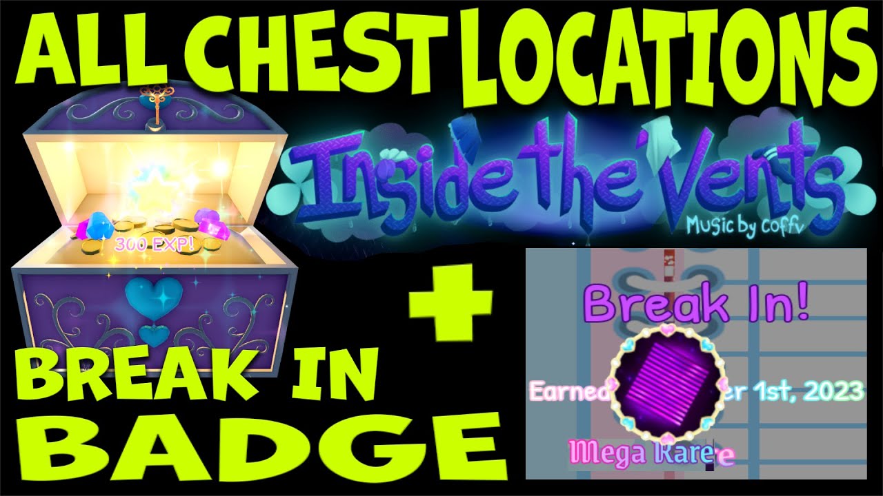 ALL CHEST LOCATIONS INSIDE THE VENTS MAZE + BREAK IN - BADGE. 🏰 Royale High