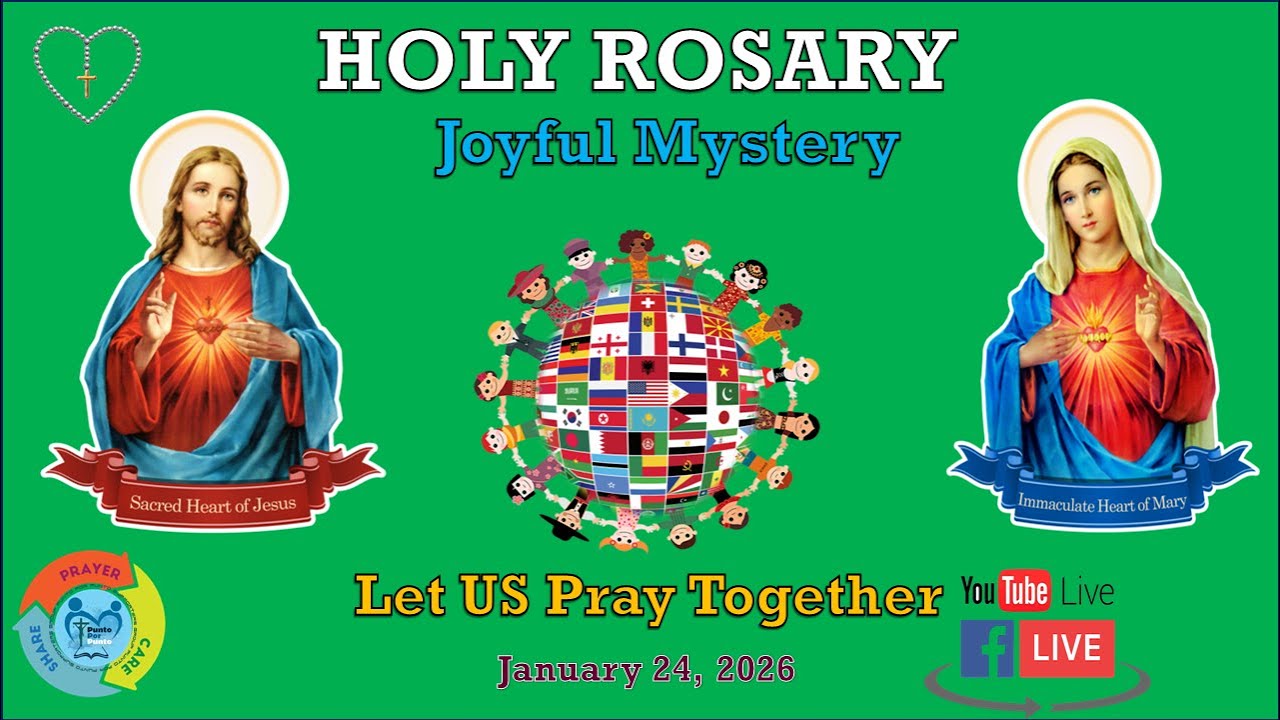 [Holy Rosary] Joyful Mystery - January 24, 2026