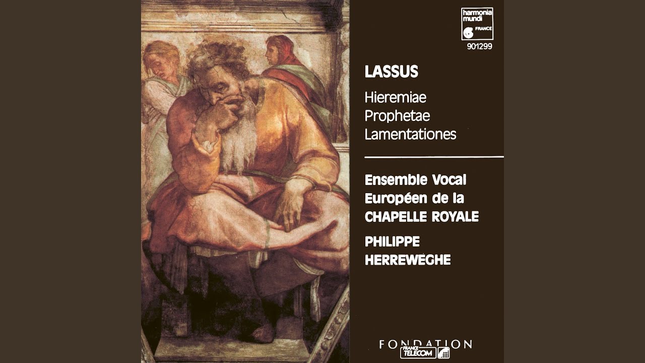 Lamentationes Hieremiae, H. xxii/3, Vendredi Saint: Lamentatio tertia, Secundi Diei, Feria VI...