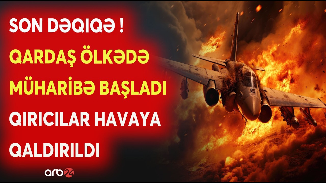 SON DƏQİQƏ! QARDAŞ ÖLKƏ SƏRHƏDİNDƏ DÖYÜŞLƏR BAŞLADI - QIRICLAR HAVAYA QALDIRILDI