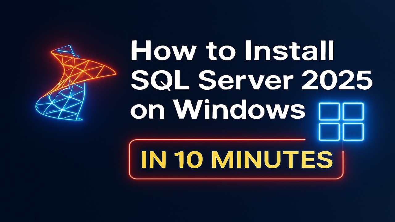 How to Install SQL Server 2025 on Windows 11 (Step-by-Step Complete Guide) | Install SSMS 22 | SQL