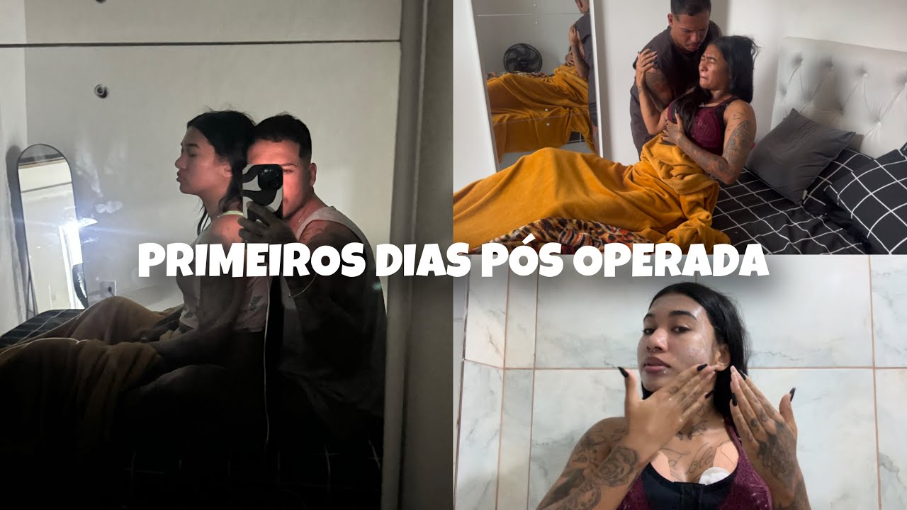 PRIMEIROS DIAS PÓS OPERADA