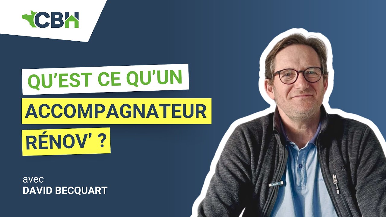 Tout comprendre sur Mon Accompagnateur R&eacute;nov | CBH