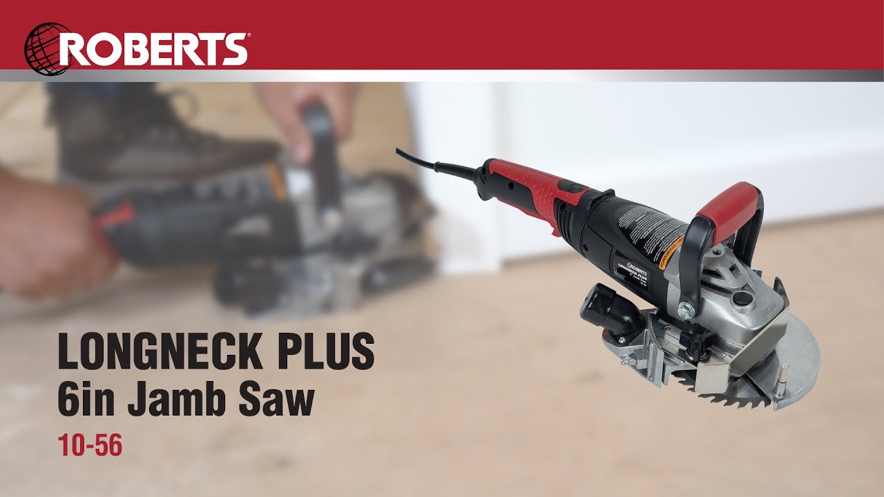 ROBERTS® Longneck Plus 6 in. Jamb Saw