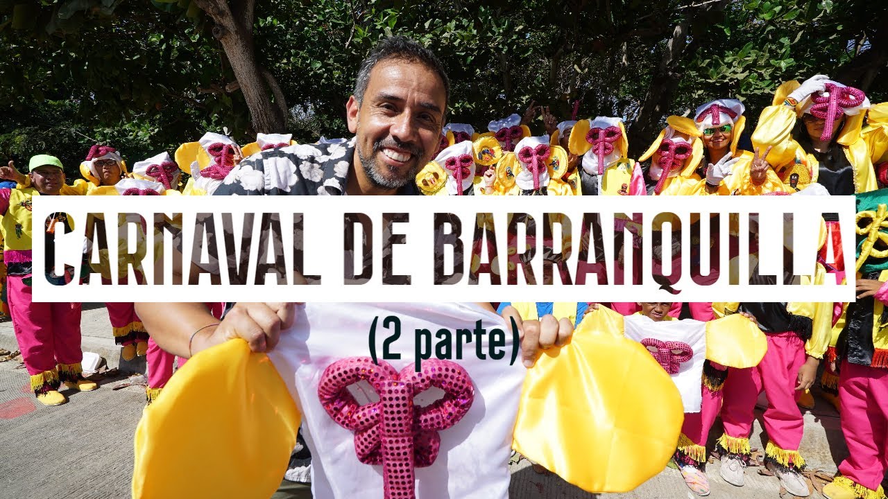 Carnaval de Barranquilla (parte 2)