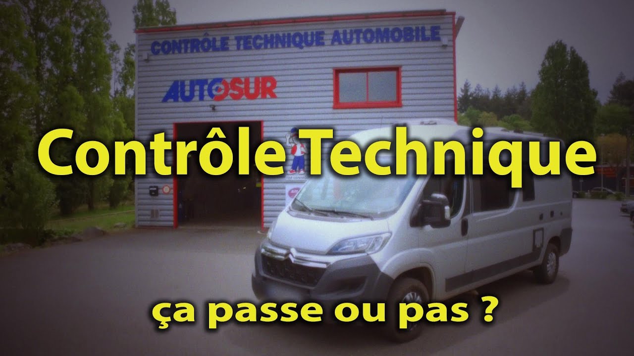 CONTRÔLE TECHNIQUE ❗️ OK ❓ Fourgon Aménagé - Camping Car - Van #vanlife #autosur - Voyage Voyages