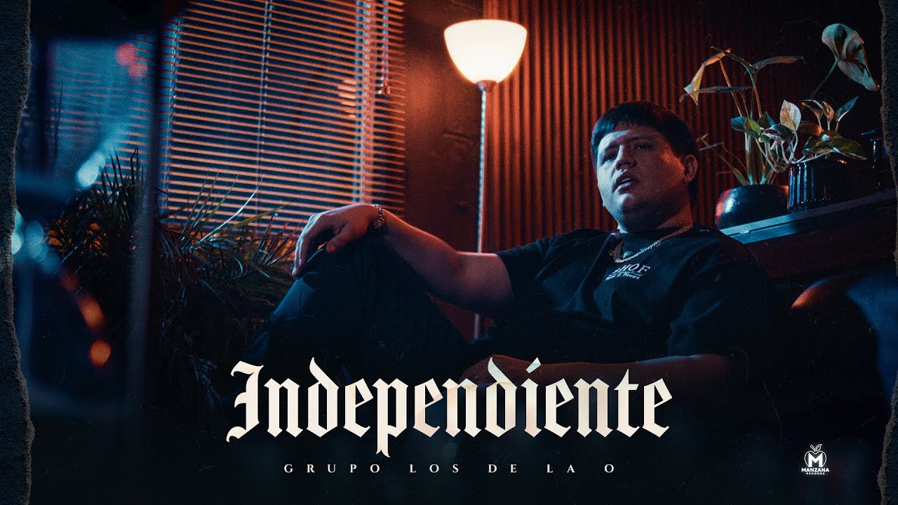 Grupo Los de la O - Independiente (Video Oficial)