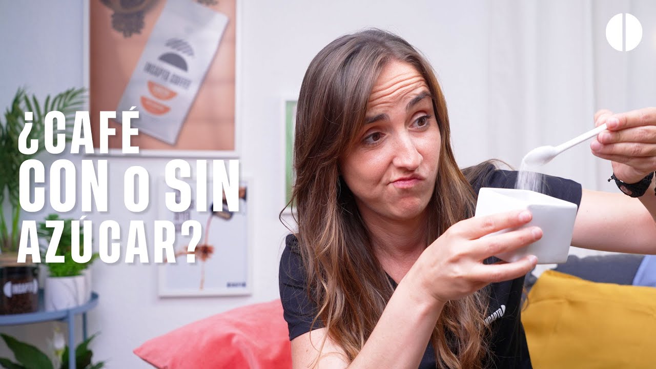 ¿CAFÉ CON O SIN? Hablamos de azúcar! Café de especialidad