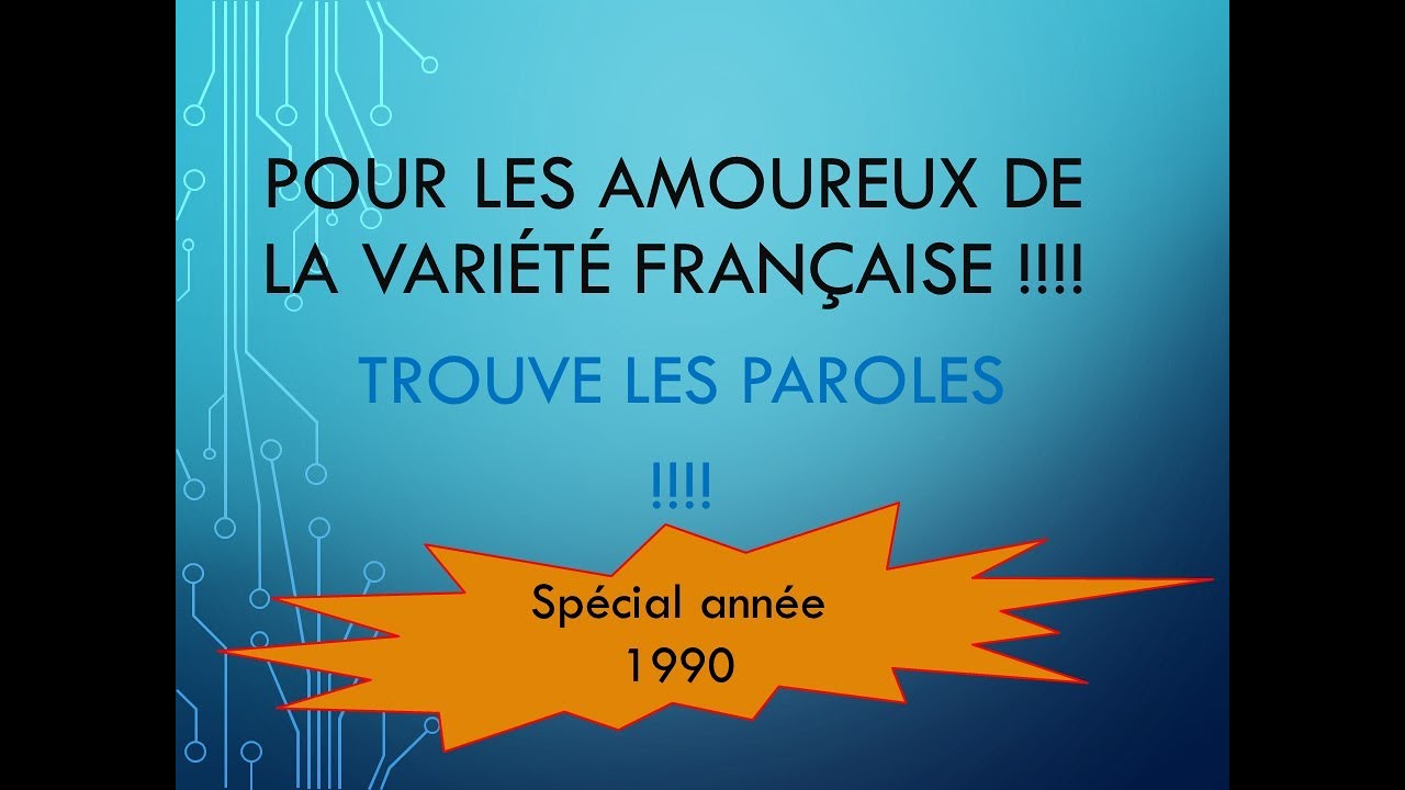 Trouve les paroles - [Année 1990] 🎶😀