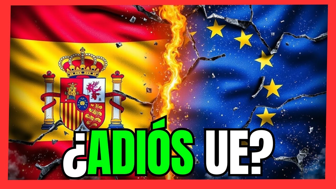 &iquest;ESPA&Ntilde;A podr&iacute;a abandonar la UE? | &iquest;Ser&iacute;a una potencia mundial independiente?