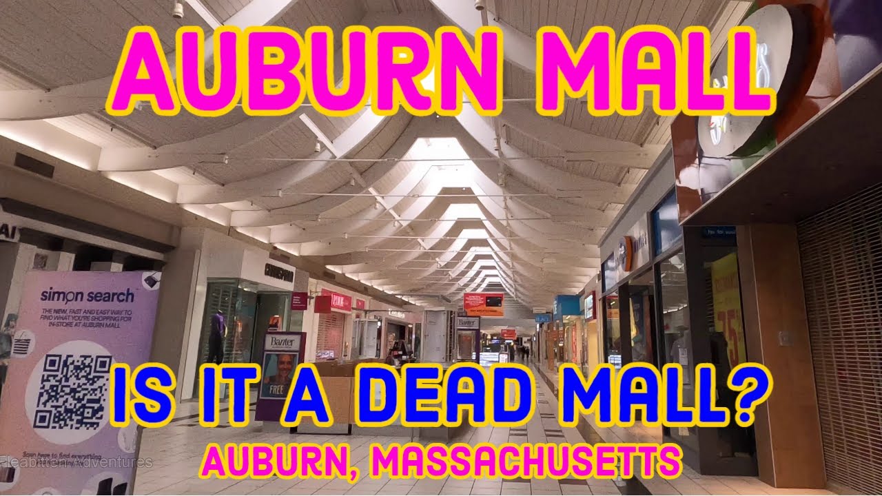 Auburn Mall: A Dead Mall in the Making. Auburn, Massachusetts.