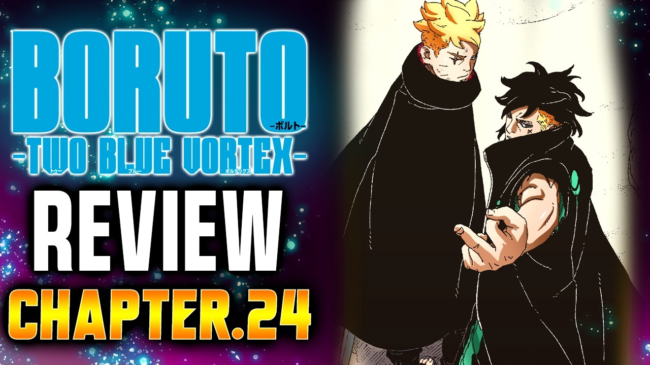 🚨🚨Boruto & Kawaki VS Jura & Naruto IS IN DANGER - Boruto Two Blue Vortex Chapter 24 Review!