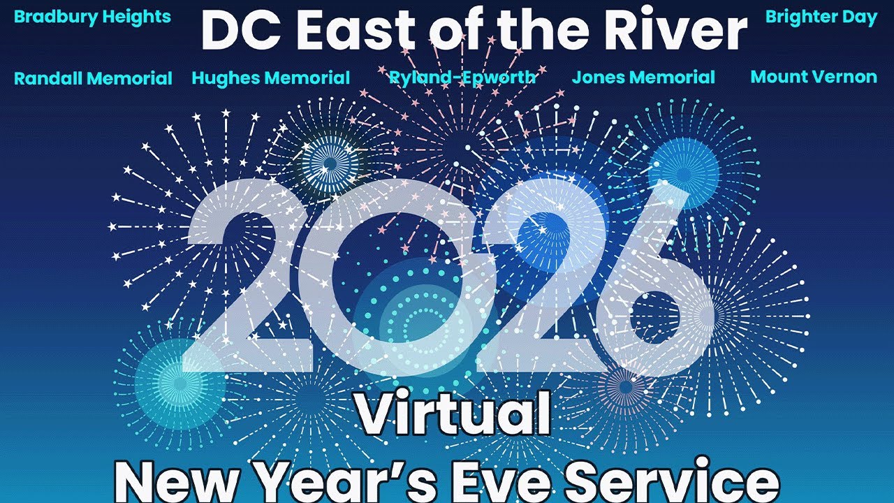 2025 New Year's Eve Online Worship - DC East of the River