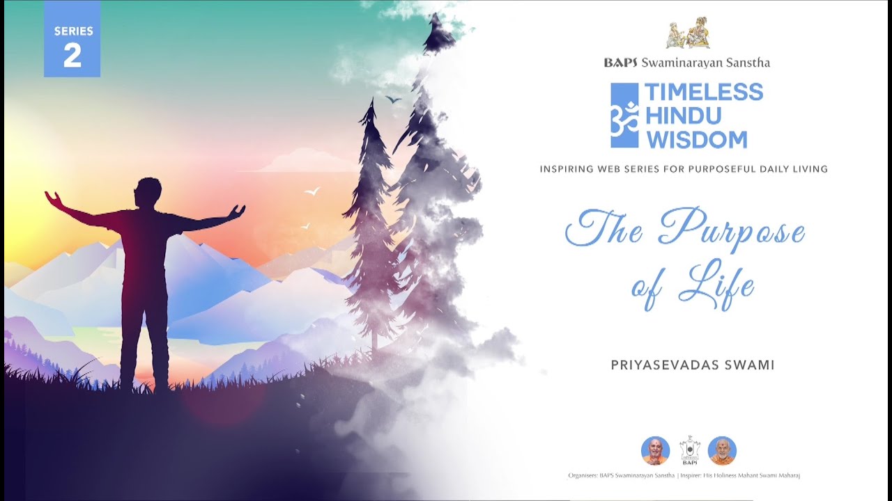 The Purpose of Life | Timeless Hindu Wisdom