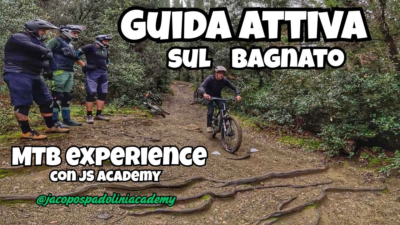 GUIDA ATTIVA sul bagnato! MTB Experience con @JS - Bike Academy  ​#tutorial