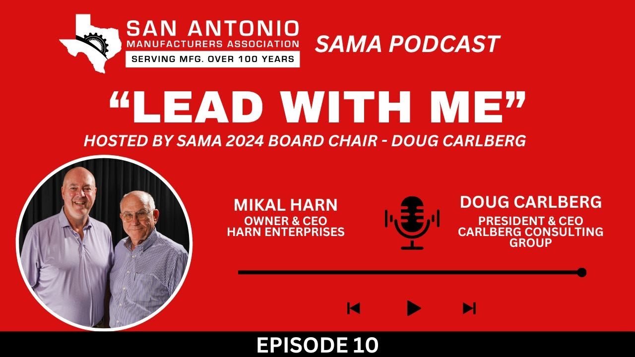 SAMA Podcast Series: Lead with Me - Episode 10
