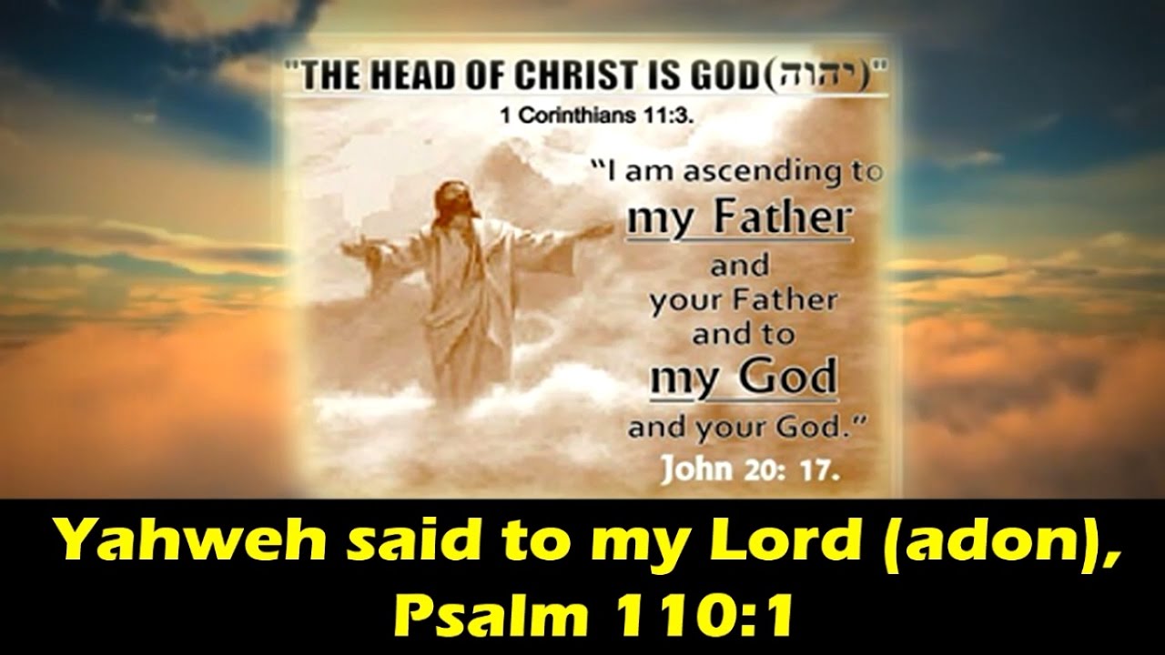 Yahweh said to my Lord (adon), Psalm 110:1