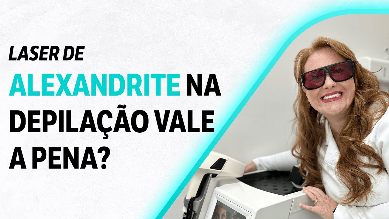 Quando é indicado o laser de alexandrite para depilação a laser
